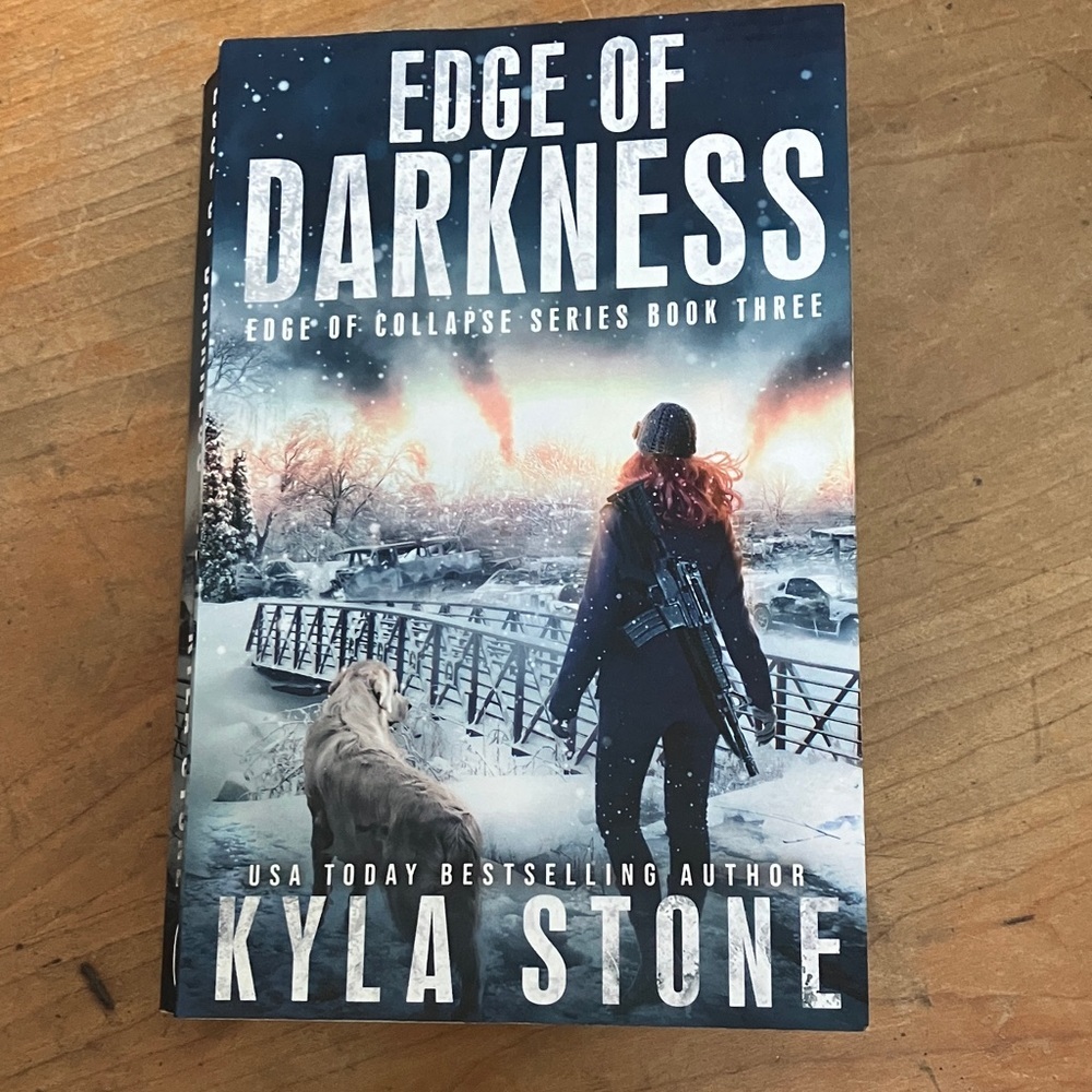 Edge of Darkness - Kyla Stone - book three - Edge of collapse series